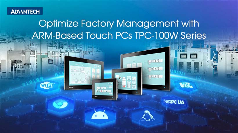 Advantech Launches TPC-100W Series Web-Panels for Factory Management and OEM Applications